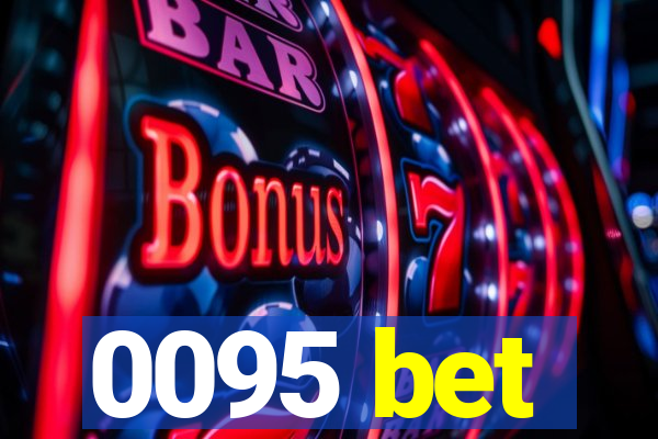 0095 bet